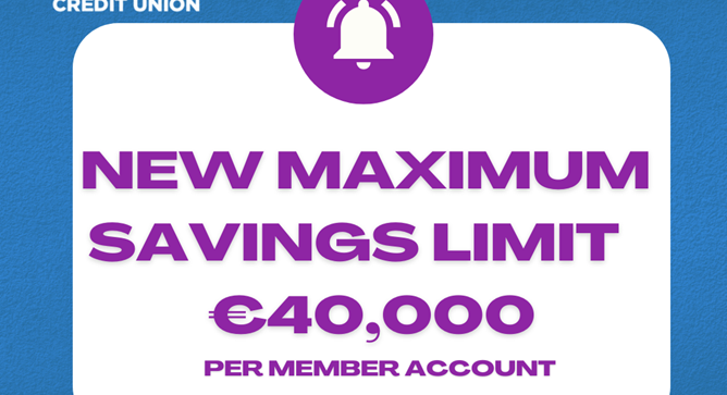 New Max Savings Limit €40,000